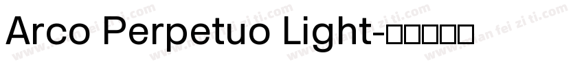 Arco Perpetuo Light字体转换
